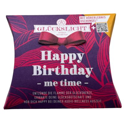Glückslicht / me time / Happy Birthday
